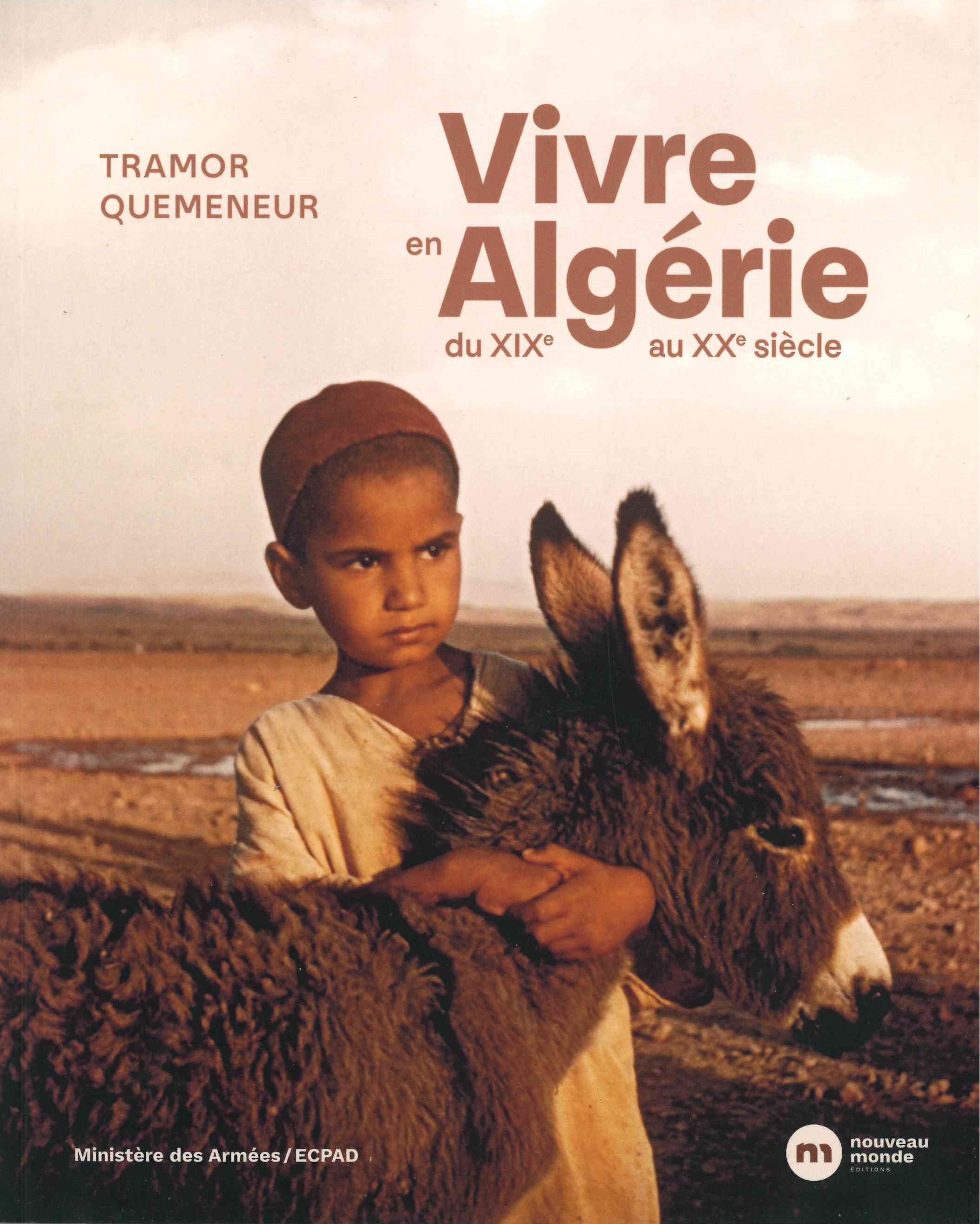 Quemeneur (Tramor), Vivre en Algérie : du XIXe au XXe siècle